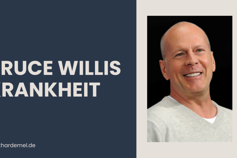 Bruce Willis Krankheit: Ursachen, Symptome & Verlauf