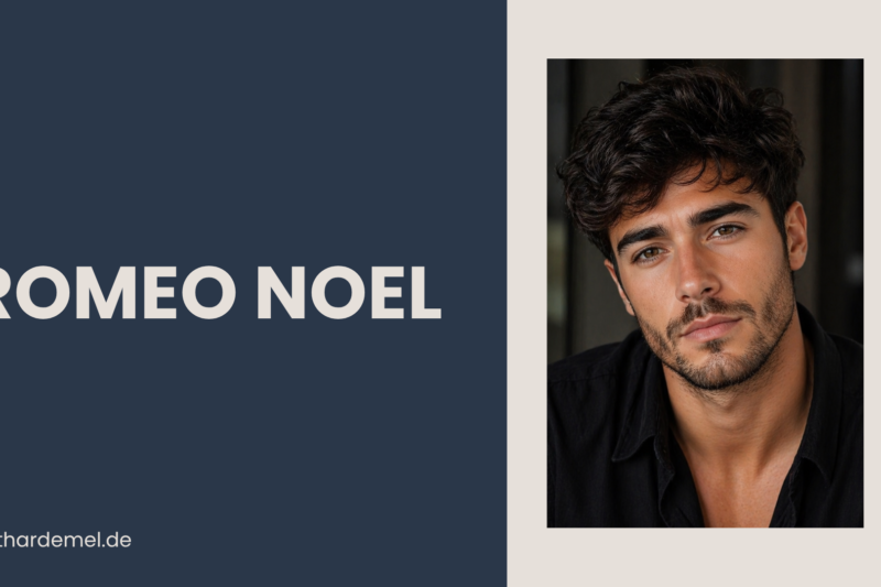 Romeo Noel: Der umfassende Leitfaden zu Leben, Karriere und Einfluss
