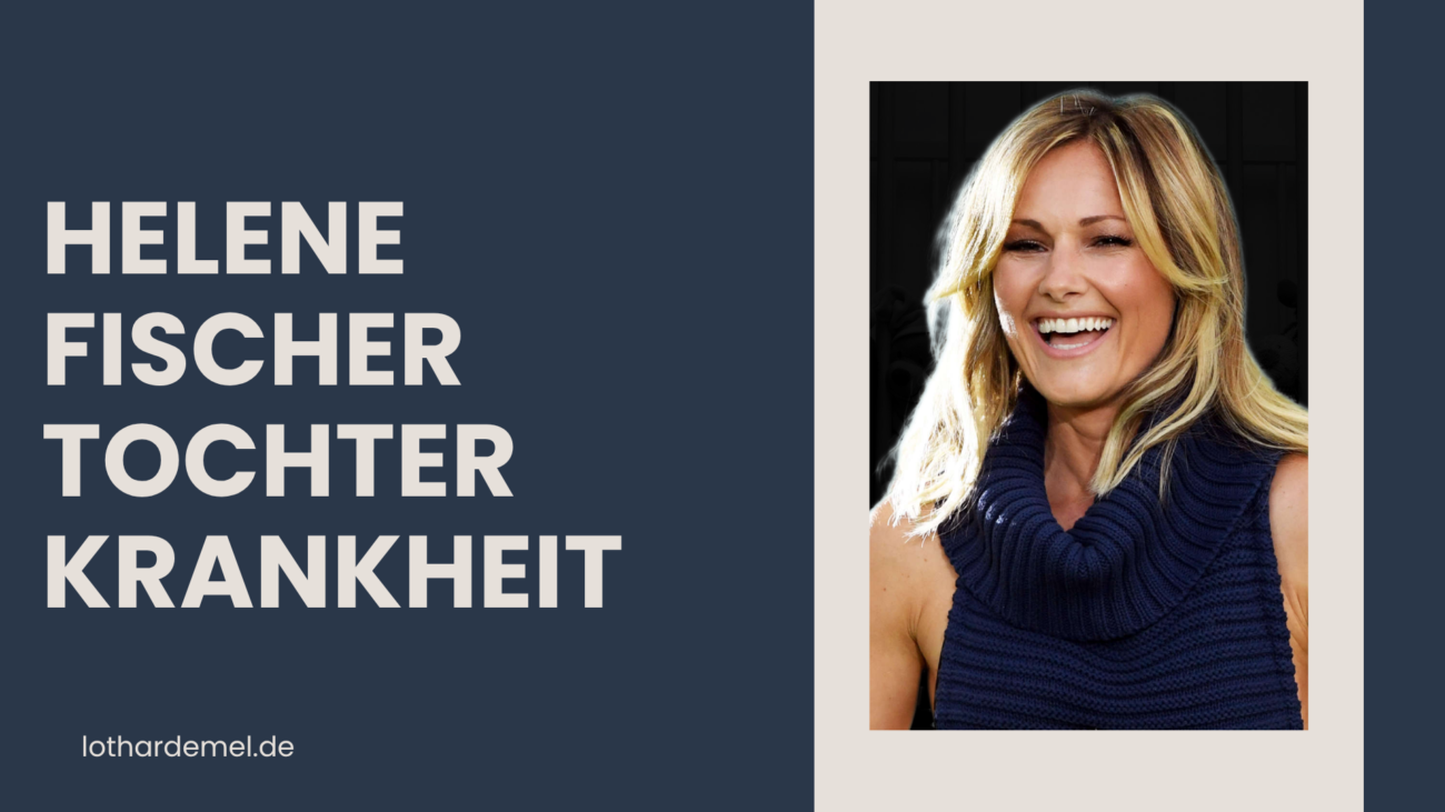 helene fischer tochter krankheit